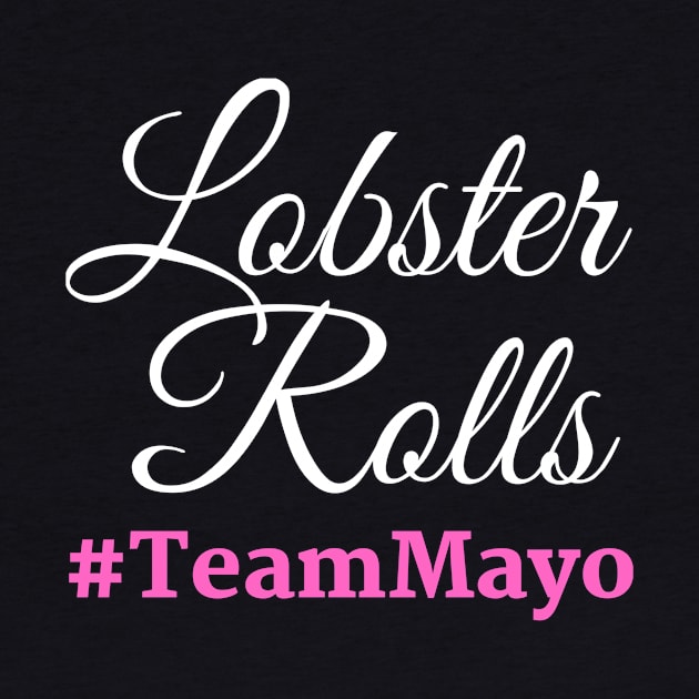 Maine Lobster Rolls Team Mayo by spiffy_design